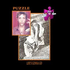 Life's Gonna Go - Single by Puzzle album reviews, ratings, credits