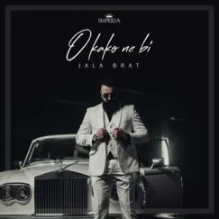 O Kako Ne Bi - Single by Jala Brat album reviews, ratings, credits