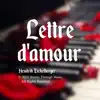 Lettre D'Amour - Single album lyrics, reviews, download
