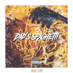 Dad's Spaghetti - Single by Tony Cota album reviews, ratings, credits