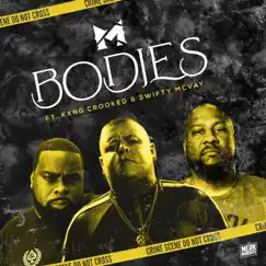 Bodies - Single by Merkules, KXNG Crooked & Swifty McVay album reviews, ratings, credits