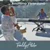 Anonimo Veneziano - Single album lyrics, reviews, download