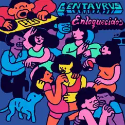 Enloquecidos - Single by Centavrvs album reviews, ratings, credits