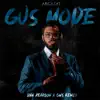 Gus Mode (feat. Arcado & GWS) [Remix] - Single album lyrics, reviews, download