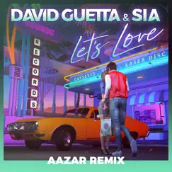 Let's Love (Aazar Remix) Song Lyrics