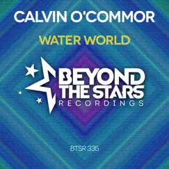 Water World - Single by Calvin O'Commor album reviews, ratings, credits