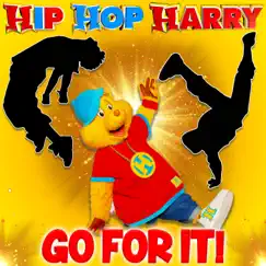 Go For It! - Single by Hip Hop Harry album reviews, ratings, credits