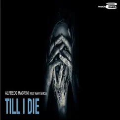 Till I Die (feat. Inaky Garcia) Song Lyrics