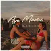 Aye Mami - EP album lyrics, reviews, download