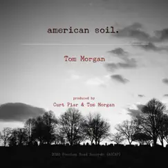 American Soil - Single by Tom Morgan album reviews, ratings, credits