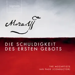 Mozart: Die Schuldigkeit des Ersten Gebots, K. 35 by Ian Page & Classical Opera Company album reviews, ratings, credits