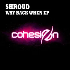 Way Back When - EP by Shroud album reviews, ratings, credits