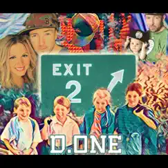 Exit 2 - EP by D. One album reviews, ratings, credits