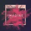 Imagine (feat. NBLM) - Single album lyrics, reviews, download