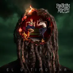 El Último Ska (feat. Dub Inc) - Single by Panteón Rococó album reviews, ratings, credits