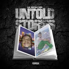 Untold Stories by Lil Micah Gee album reviews, ratings, credits