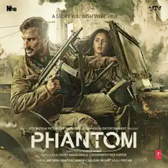 Phantom (Original Motion Picture Soundtrack) by Pritam album reviews, ratings, credits
