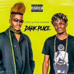 Dark Place - Single by LATTY BW album reviews, ratings, credits