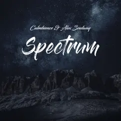 Spectrum - Single by Calmbience & Alex Soulway album reviews, ratings, credits