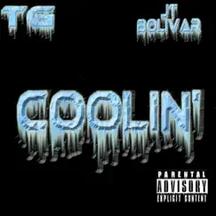 Coolin' - Single by TG & JT Bolivar album reviews, ratings, credits