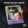 Team on My Back - Single album lyrics, reviews, download