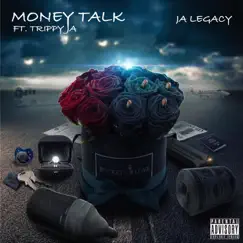 Money Talk (feat. Trippy Ja) Song Lyrics