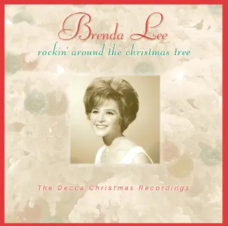 Rockin' Around the Christmas Tree (Single) by Brenda Lee song lyrics, reviews, ratings, credits