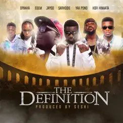 The Definition (feat. Jayso, Sarkodie, Opanka, Kinaata, Yaa Pono & Edem) Song Lyrics