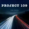 Project 109 album lyrics, reviews, download