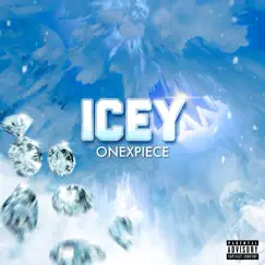 Icey - Single by OneXpiece album reviews, ratings, credits