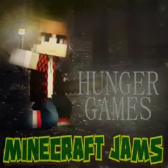 Hunger Games - Single by Minecraft Jams album reviews, ratings, credits