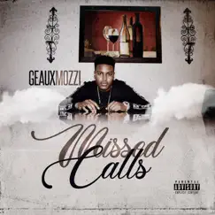 Missed Calls - Single by Geauxmozzi album reviews, ratings, credits