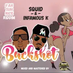 Backshot - Single by Infamous K & Squid album reviews, ratings, credits