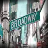 Broadway (feat. AliasJit & 3tdup) - Single album lyrics, reviews, download