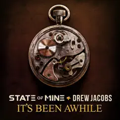 It's Been Awhile - Single by State of Mine & Drew Jacobs album reviews, ratings, credits
