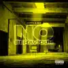 No Behaviour - Single album lyrics, reviews, download