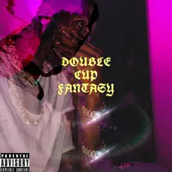Double Cup Fantasy - EP by Esko album reviews, ratings, credits