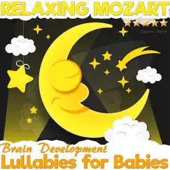 Lullabies for Babies: Relaxing Mozart Brain Development by Eugene Lopin album reviews, ratings, credits