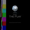 The Play - Single album lyrics, reviews, download