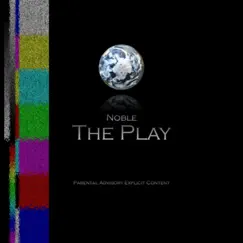The Play - Single by Noble album reviews, ratings, credits