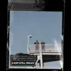 Cash $till Rules - Single album lyrics, reviews, download