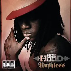 Ruthless by Ace Hood album reviews, ratings, credits