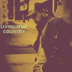 Living It Up Country Song Lyrics