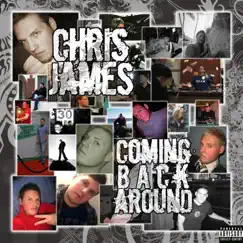 Coming Back Around by Chris James album reviews, ratings, credits