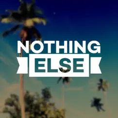 Nothing Else (feat. Brian Stovia) Song Lyrics