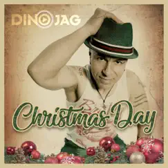 Christmas Day - Single by Dino Jag album reviews, ratings, credits