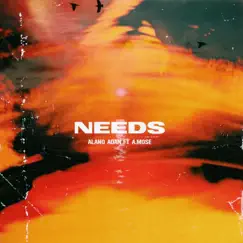 Needs (feat. A Mose) Song Lyrics