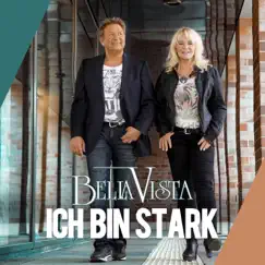 Ich bin stark - Single by Bella Vista album reviews, ratings, credits