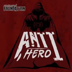 Antihero - Single by Unsound Foundation album reviews, ratings, credits