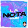 La Nota - Single album lyrics, reviews, download